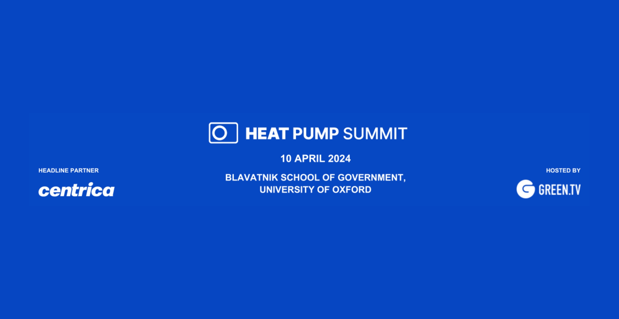 The Heat Pump Summit is coming to Oxford on the 10th of April